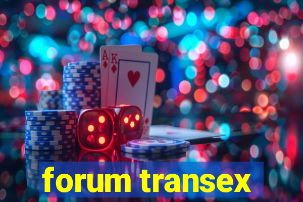 forum transex